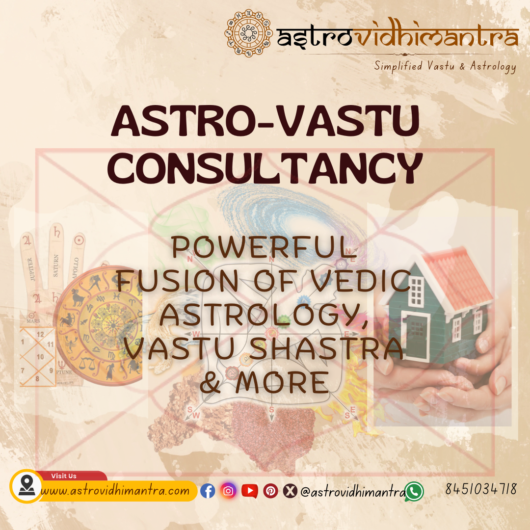 Astro-Vastu Consultancy
